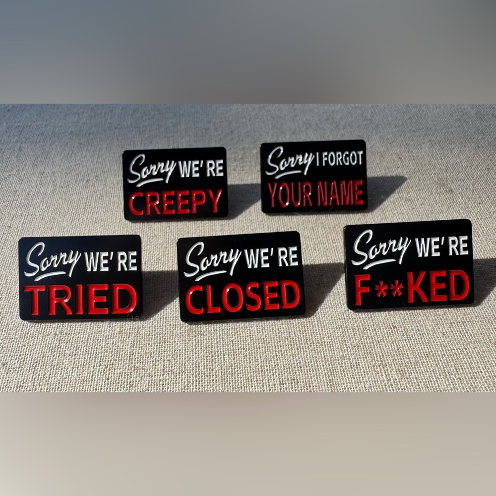 BUY NOW Black Sorry Signs Enamel Pins You Choose 1 New